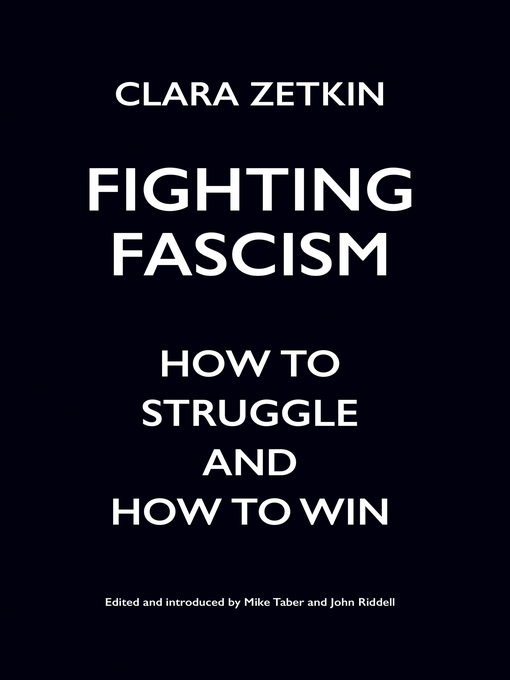 Title details for Fighting Fascism by Clara Zetkin - Available